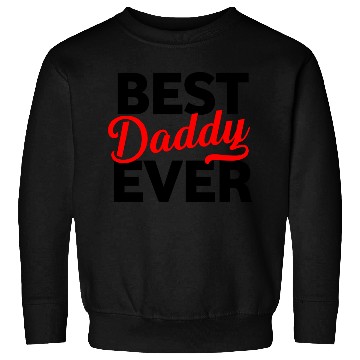 Discover BEST DAD EVER Sweatshirts