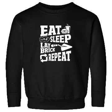 Discover Bricklayer Eat Sleep Lay Brick Repeat Sweatshirts