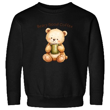 Discover Beary Good Coffee - Cute Bear Cub & Cozy Brew Sweatshirts