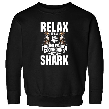 Discover Treeing Walker Coonhound Owner Puppy Relax It´s Sweatshirts