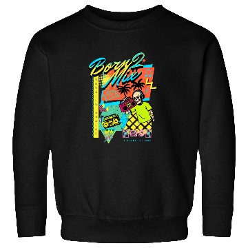 Discover Born 2 Mix 90s Nostalgia Design Sweatshirts