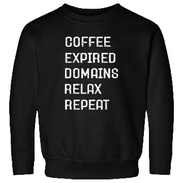 Discover Funny domainer quote domain names coffee relax Sweatshirts