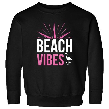 Discover Pink Beach Vibes Quote Design Sweatshirts