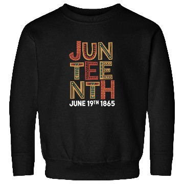 Discover Pride Black History June 1865 Juneteenth Sweatshirts