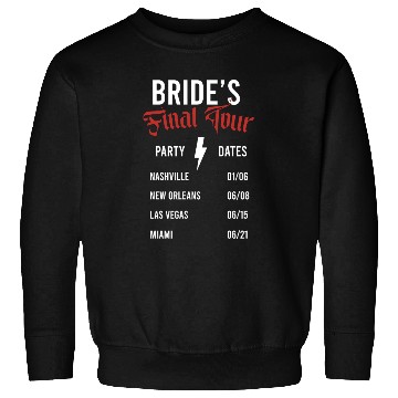 Discover Bride's Final Tour Tour Sweatshirts Design