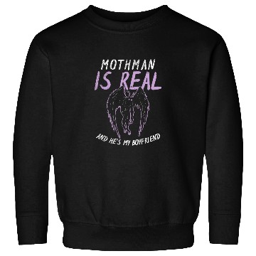 Discover Mothman Is My Boyfriend For Cryptid Lover Sweatshirts