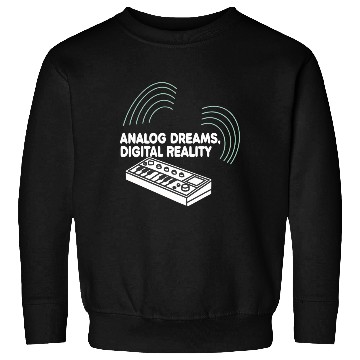Discover Analog Dreams Digital Reality Synth 80s 90s Sweatshirts