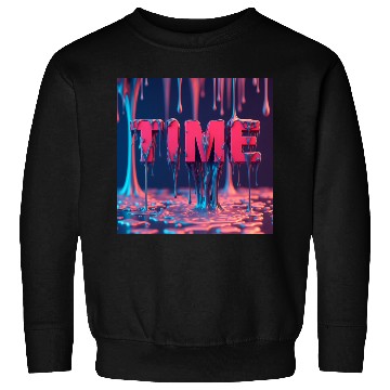 Discover Abstract Dripping TIME Sweatshirts