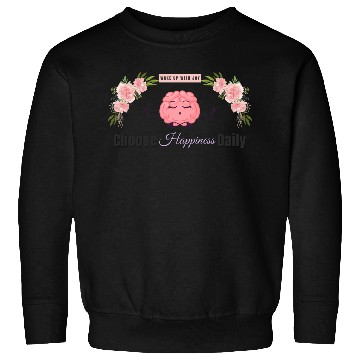 Discover Choose Happiness Brain Zen - Therapist Wellness Sweatshirts