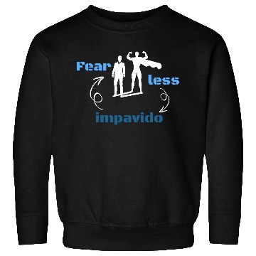 Discover Fearless-Be Brave Sweatshirts
