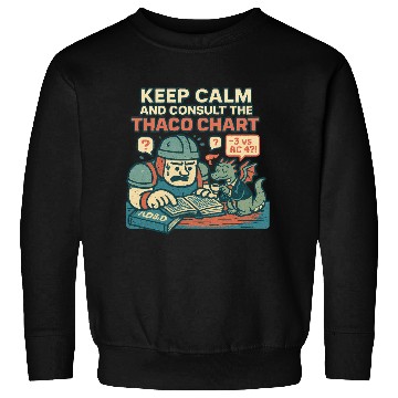 Discover Keep Calm THAC0 Sweatshirts