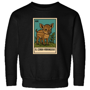 Discover EL CERDO VERRUGOSO - THE WARTY PIG - LA LOTERÍA Sweatshirts