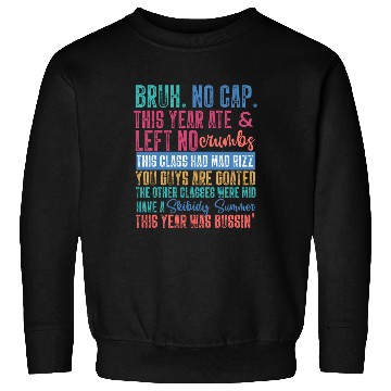Discover Gen a Slang Teachers Happy Last Day Sweatshirts