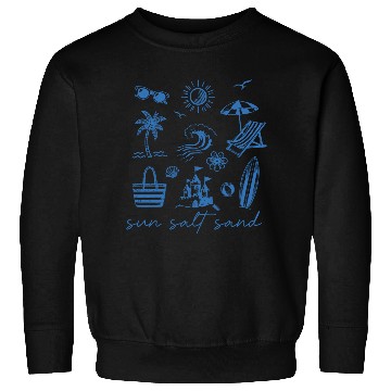 Discover Beach Vacation Sun Salt Sand Sweatshirts