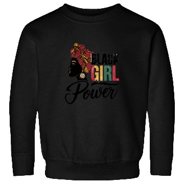 Discover Juneteenth BLACK GIRL Power Sweatshirts