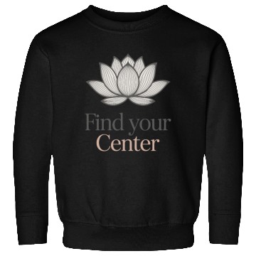 Discover Find Your Center Lotus Sweatshirts