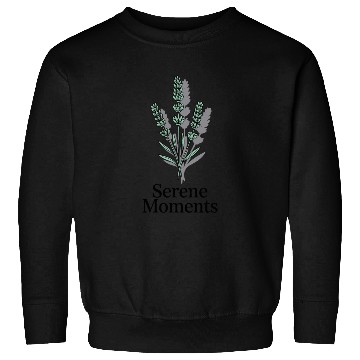 Discover Serene Moments Lavender Calm Sweatshirts