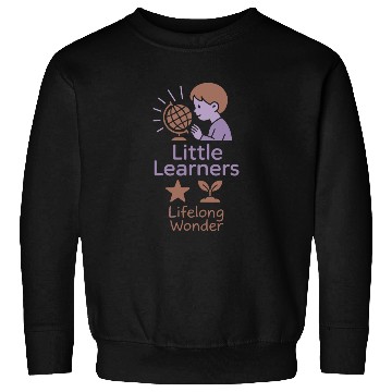 Discover Montessori Mom Life Calm Learning Child Sweatshirts