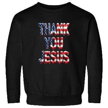 Discover THANK YOU JESUS Sweatshirts