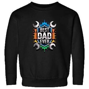 Discover Best Dad Ever Sweatshirts