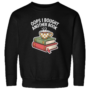Discover Oops I Bought Another Book Sweatshirts
