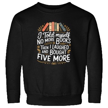 Discover Book Lover For Bookworms And Librarian Sweatshirts