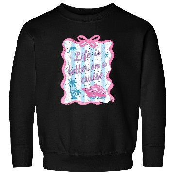 Discover Coquette Cruise Life Summer Girly Cruise Sweatshirts