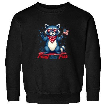 Discover Feral But Free Funny Patriotic Raccoon 4th of july Sweatshirts