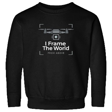 Discover Drone Photographer FPV Freestyle Pilot Aerial Sweatshirts