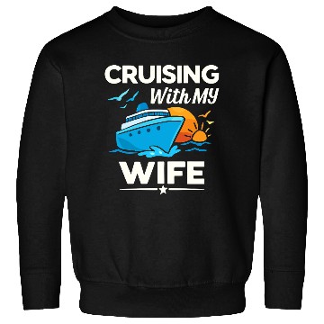 Discover Cruising With My Wife Ship Sunset Sweatshirts