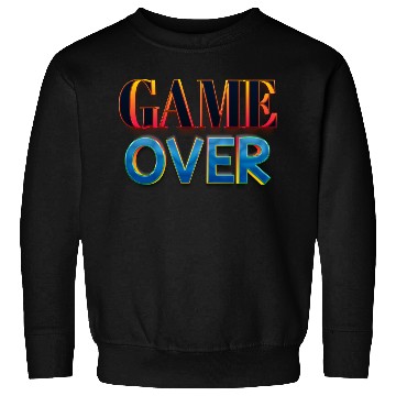 Discover Game over Sweatshirts