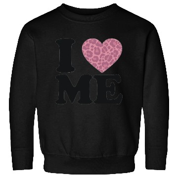 Discover Love Yourself! I Love Me Sweatshirts