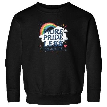 Discover More Pride Less Prejudice Rainbow Pride Month LGBT Sweatshirts