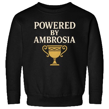 Discover Powered by Ambrosia - Mythology Inspired Sweatshirts