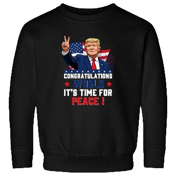 Discover Congratulations world, It's time for peace! Sweatshirts