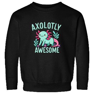 Discover Funny Cute Axolotl Pun Sweatshirts for Animal Lovers