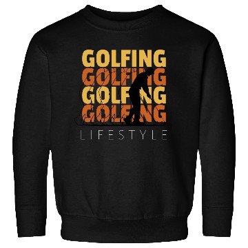 Discover Golfing Lifestyle Golf Enthusiast Sweatshirts