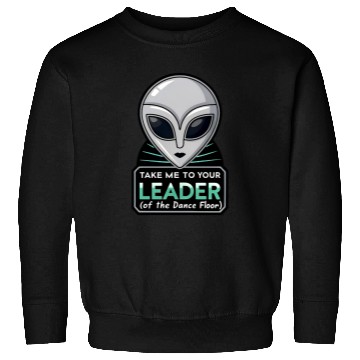 Discover Take Me To Your Leader Alien Rave Retro 2000s Y2K Sweatshirts