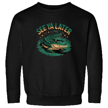 Discover See Ya Later Alligator Retro Gator Joke Sweatshirts