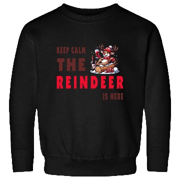 Discover Keep Calm, The Reindeer Is here Sweatshirts