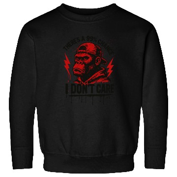 Discover 99% Chance I Don’t Care – Red Gorilla Power Sweatshirts