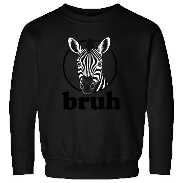 Discover Funny zebra sarcastic humor internet meme Sweatshirts