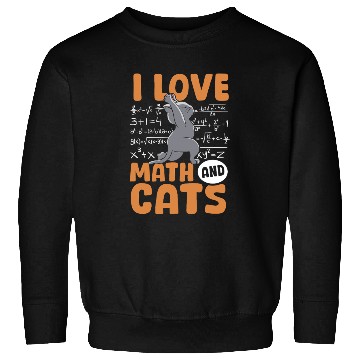 Discover I Love Math Cats Cat Lover Science Teacher Student Sweatshirts