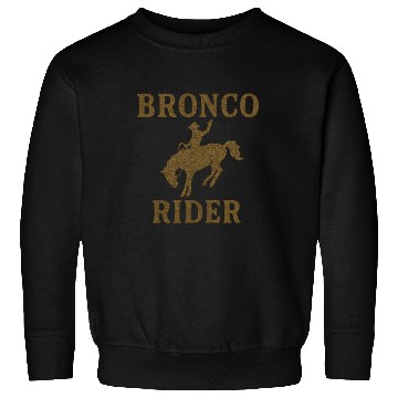Discover Bronco Rider Horse Sweatshirts
