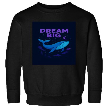 Discover Dream Big Whale Nightscape Design Sweatshirts