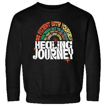 Discover Healing Journey Positive Retro Typography Sweatshirts