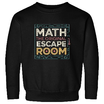 Discover Math: The Original Escape Room | Puzzle Design Sweatshirts