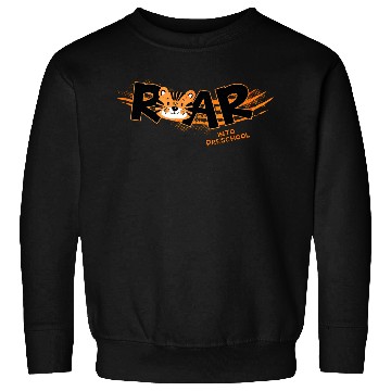 Discover Roar Into Preschool Tiger Sweatshirts