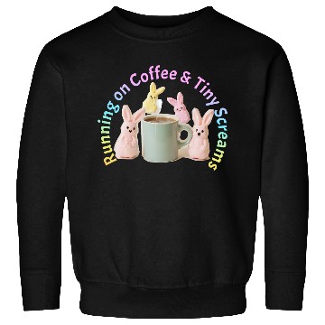 Discover Running on Coffee and Tiny Screams Funny Mom Sweatshirts