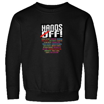 Discover Hands Off My Social Security Protection Sweatshirts